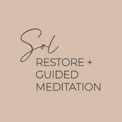 Sol Restore + Guided Meditation